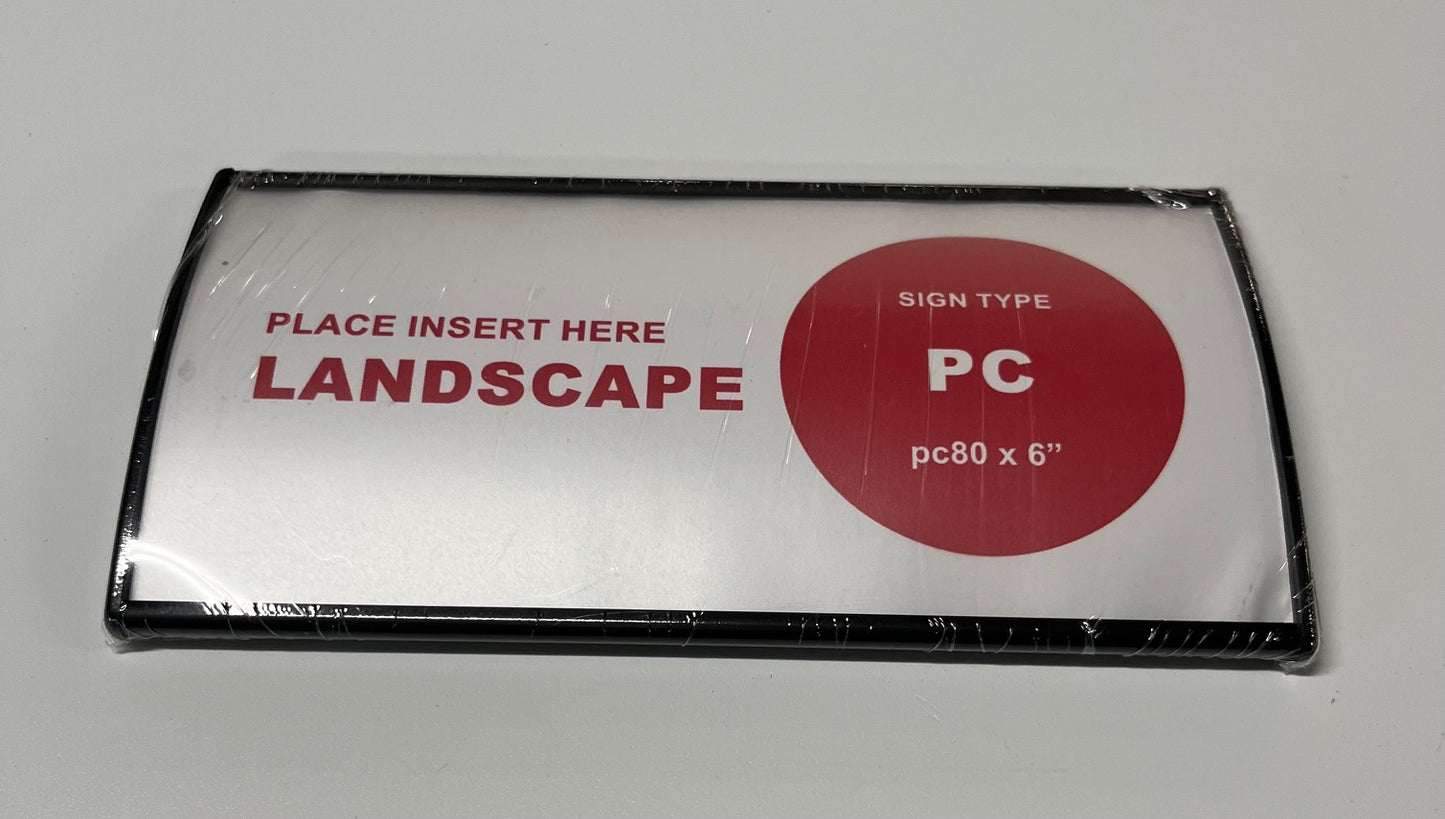 Pc80 x 6" sign frame