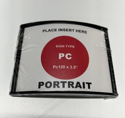Pc120 x 3.5" sign frame